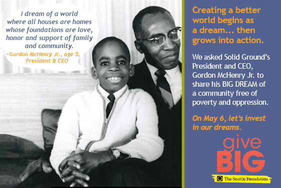 Give Big advertisement featuring a photo of Gordon McHenry, Jr. sitting on his father's lap with a quote: I tream of a world where all houses are homes whoese foundations are love, honor and support of family and community.
